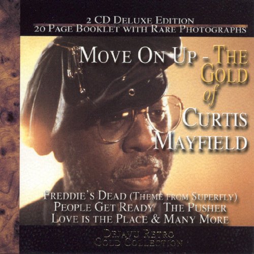 MAYFIELD, CURTIS - MOVE ON UP GOLD OF (DLX ED)