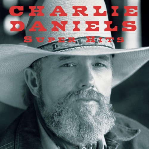 DANIELS, CHARLIE BAND - SUPER HITS