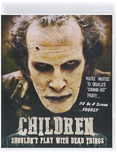 CHILDREN SHOULDN'T PLAY WITH DEAD THINGS [BLU-RAY]