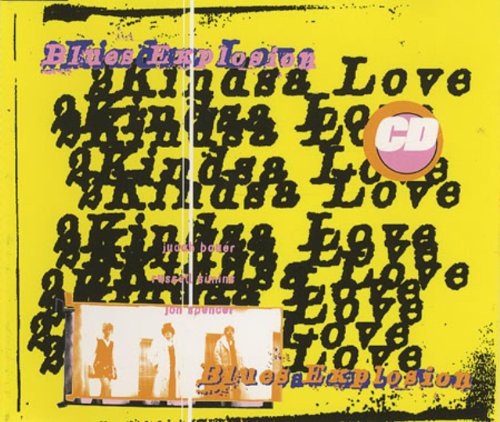 BLUES EXPLOSION - 2 KINDSA LOVE