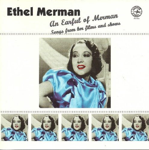 MERMAN, ETHEL  - AN EARFUL OF MUSIC