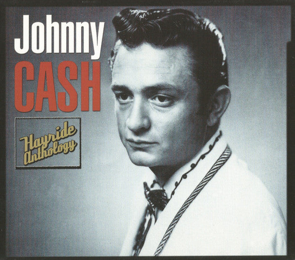 CASH, JOHNNY  - HAYRIDE ANTHOLOGY