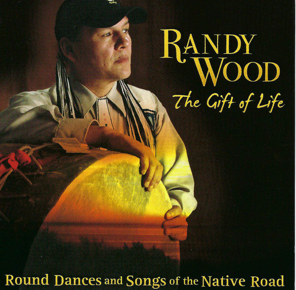 WOOD, RANDY  - GIFT OF LIFE (FIRST NATIONS)