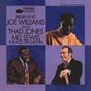 WILLIAMS, JOE  - PRESENTING JOE WILLIAMS AND THE THAD JONES/MEL LEWIS JAZZ ORCHESTRA