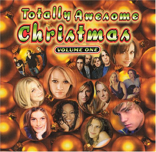 VARIOUS - TOTALLY AWESOME CHRISTMAS