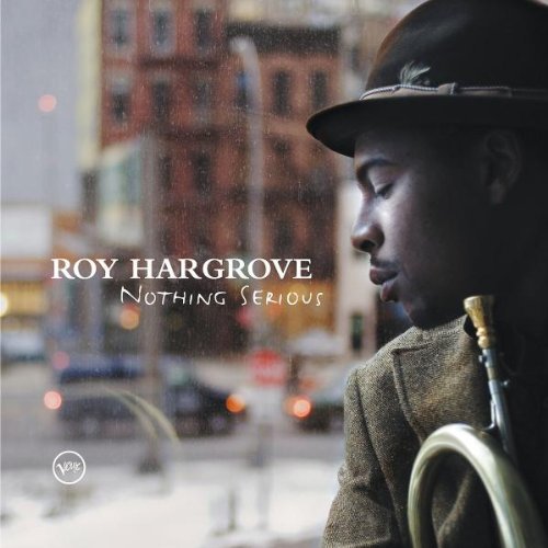 HARGROVE, ROY - NOTHING SERIOUS