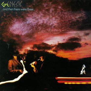 GENESIS - AND THEN THERE WERE THREE