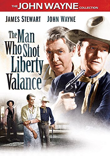 THE MAN WHO SHOT LIBERTY VALANCE