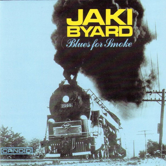 BYARD, JAKI  - BLUES FOR SMOKE