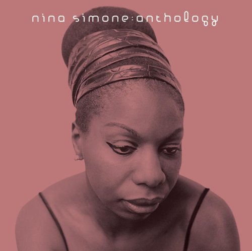 SIMONE, NINA - NINA SIMONE ANTHOLOGY