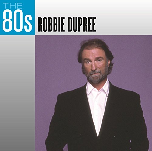 DUPREE, ROBBIE - 80'S