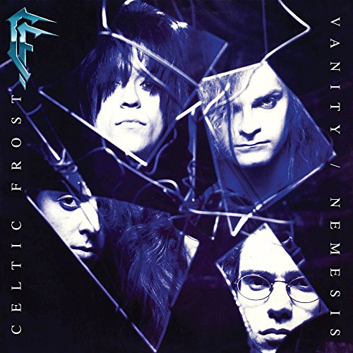 CELTIC FROST - VANITY / NEMESIS