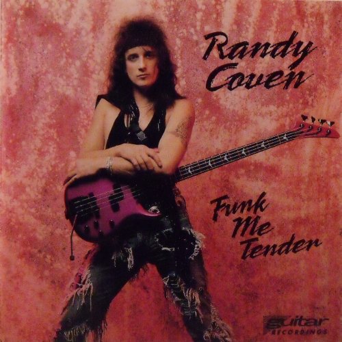 COVEN, RANDY  - FUNK ME TENDER