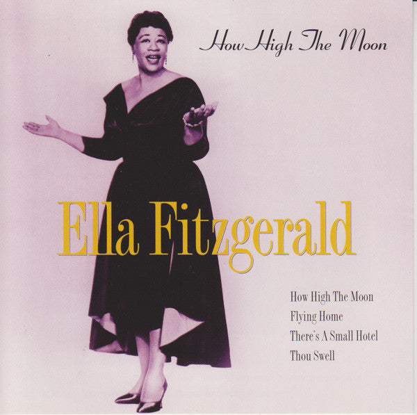 FITZGERALD, ELLA  - HOW HIGH THE MOON