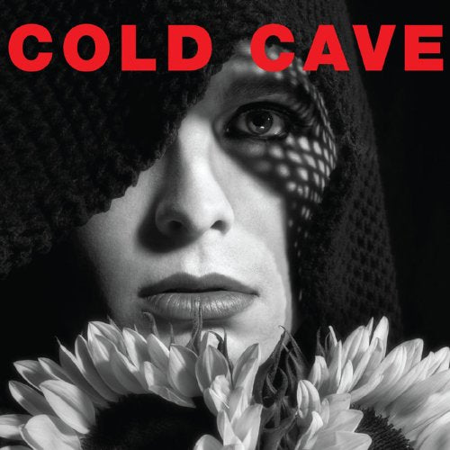 COLD CAVE - CHERISH THE LIGHT YEARS