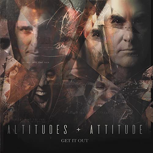 ALTITUDES & ATTITUDE - GET IT OUT (CD)