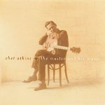 CHET ATKINS - A MASTER & HIS MUSIC