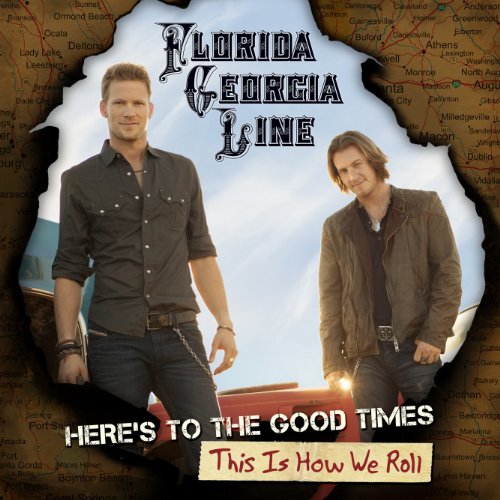 FLORIDA GEORGIA LINE - HERE'S TO THE GOOD TIMES - THIS IS HOW WE ROLL [CD + DVD]