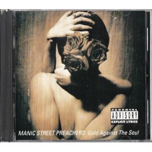 MANIC STREET PREACHERS - GOLD AGAINST THE SOUL