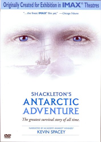 SHACKLETON'S ANTARCTIC ADVENTURE [LARGE FORMAT] [IMAX]