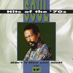 VARIOUS - SOUL HITS OF THE '70S VOL. 17