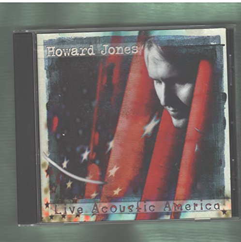 JONES, HOWARD - LIVE ACOUSTIC AMERICA