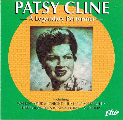 CLINE, PATSY - LEGENDARY PERFORMER