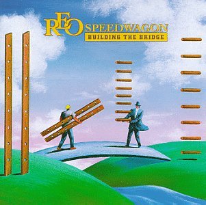 REO SPEEDWAGON - BUILDING THE BRIDGE