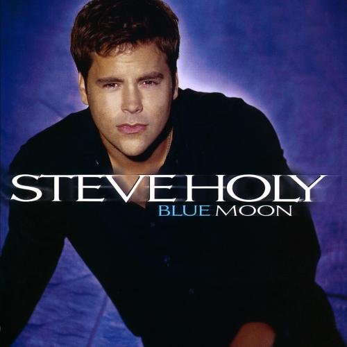 HOLY, STEVE - BLUE MOON