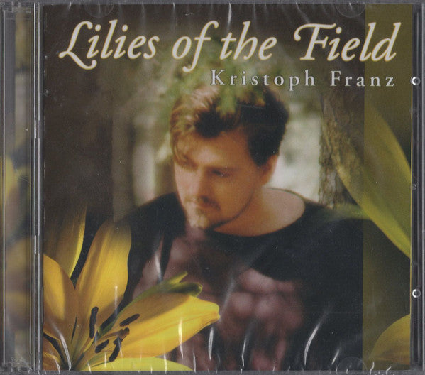 FRANZ, KRISTOPH  - LILIES OF THE FIELD