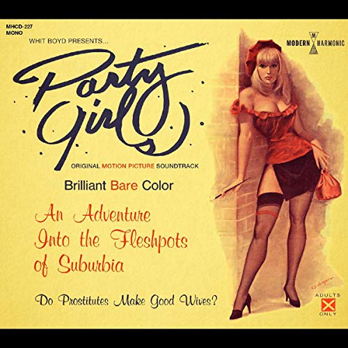 THE WHIT BOYD COMBO - PARTY GIRLS ORIGINAL MOTION PICTURE SOUNDTRACK (CD)