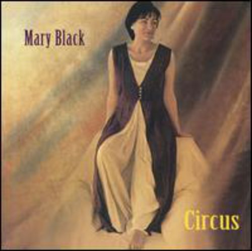 MARY BLACK - CIRCUS