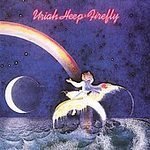 URIAH HEEP  - FIREFLY