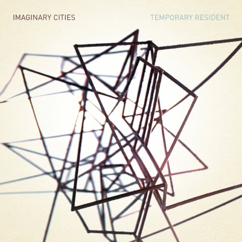 IMAGINARY CITIES - TEMPORARY RESIDENT