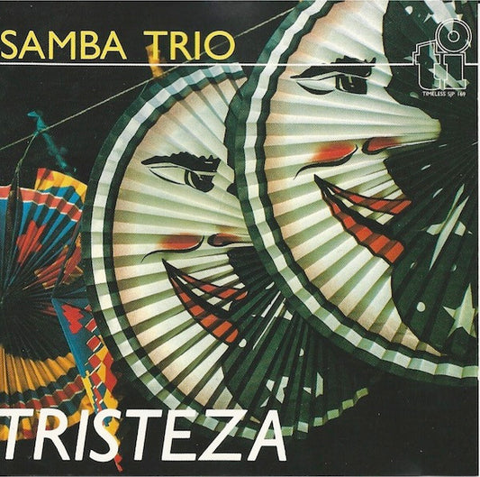 SAMBA TRIO  - TRISTEZA