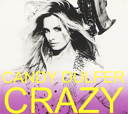 CANDY DULFER - CRAZY