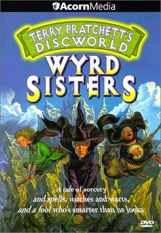 TERRY PRATCHETT'S DISCWORLD: WYRD SISTERS