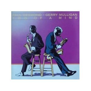 DESMOND, PAUL & GERRY MULLIGAN  - TWO OF A MIND