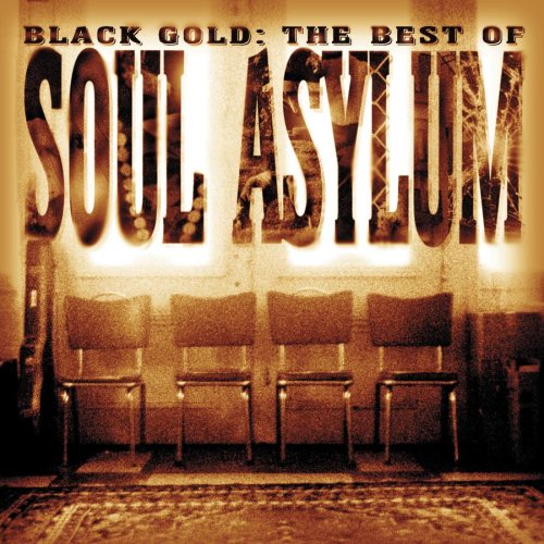 SOUL ASYLUM - BLACK GOLD