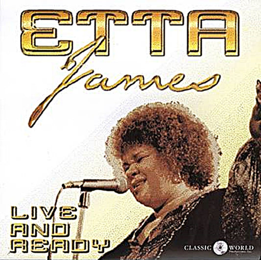 JAMES, ETTA  - LIVE & READY