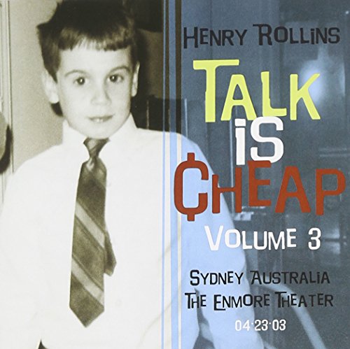 ROLLINS, HENRY - TALK IS CHEAP, VOL. 3