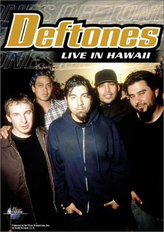 DEFTONES: LIVE IN HAWAII (MUSIC IN HIGH PLACES)