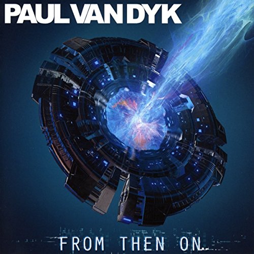 VAN DYK, PAUL - FROM THEN ON