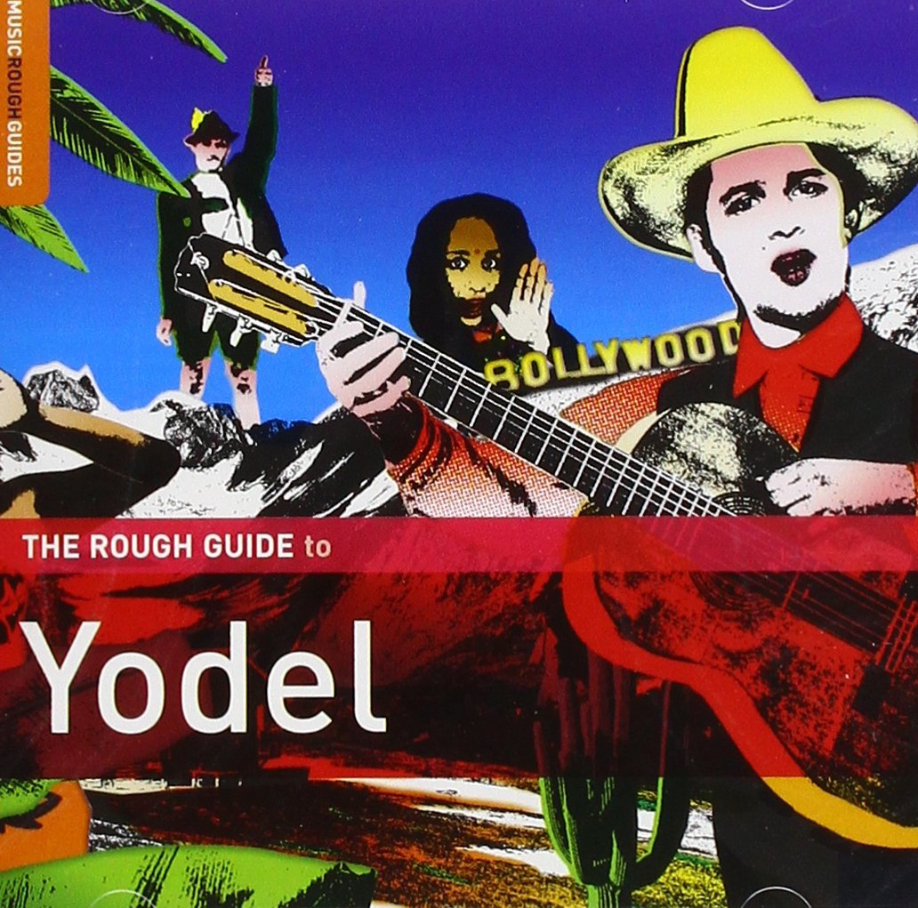 VARIOUS  - ROUGH GUIDE TO YODEL