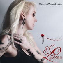 EGO LIKENESS - WHEN THE WOLVES RETURN [CD]