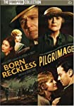 BORN RECKLESS/PILGRIMAGE - DVD-FOX DOUBLE FEATURE