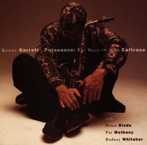 KENNY GARRETT - PURSUANCE: THE MUSIC OF JOHN COLTRANE