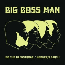 BIG BOSS MAN - DO THE BACKSTROKE / MOTHER'S EARTH [7 INCH]