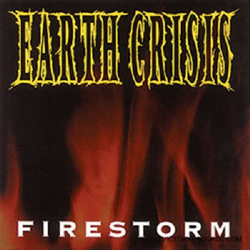 EARTH CRISIS - FIRESTORM