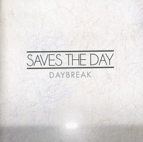 SAVES THE DAY - DAYBREAK